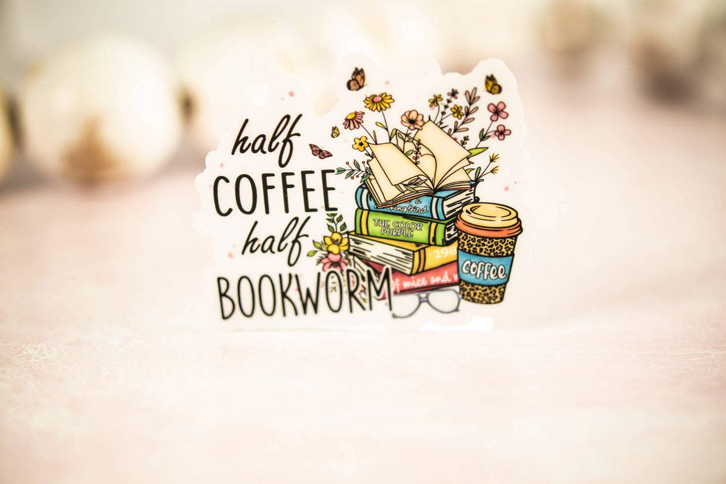 Savannah and James Co - Half Coffee Half Bookworm, Floral Vinyl Sticker, 3x3 in.