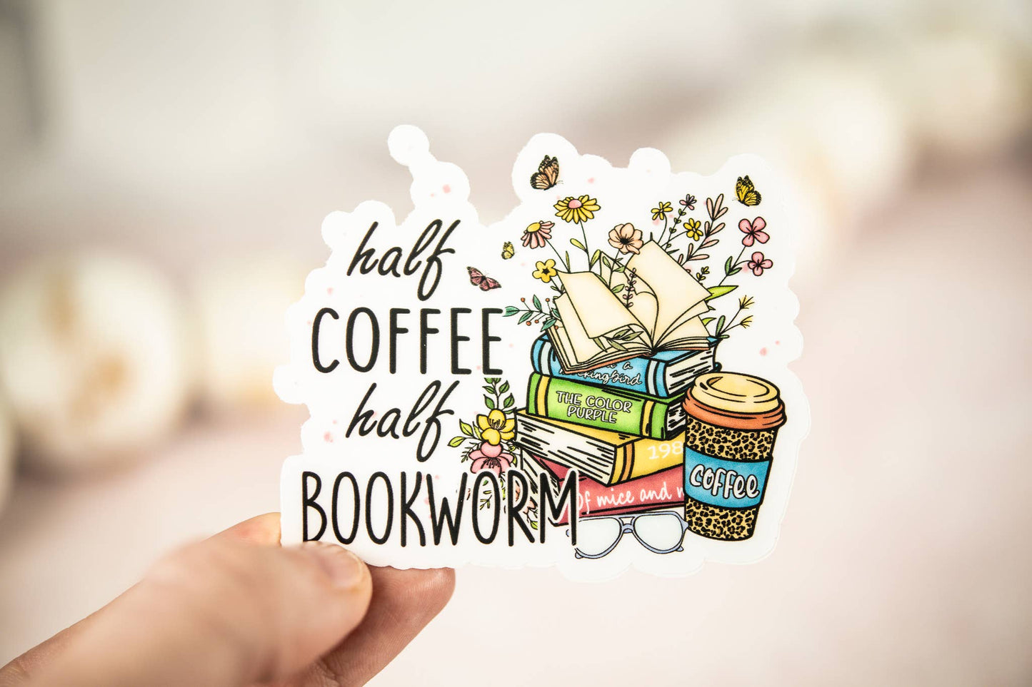 Savannah and James Co - Half Coffee Half Bookworm, Floral Vinyl Sticker, 3x3 in.