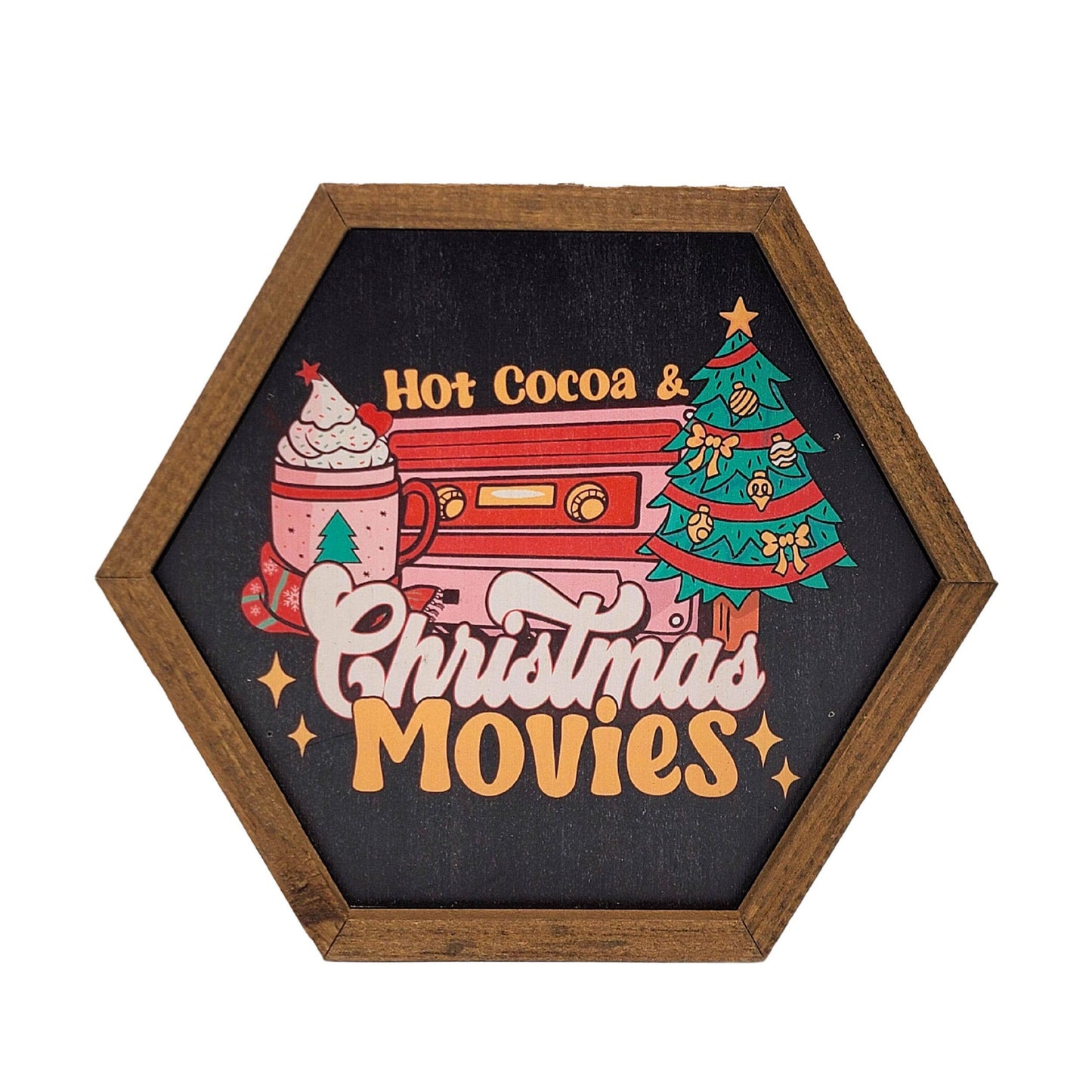 Hot Coco & Christmas Movie's Holiday Decor - Hexagon Sign