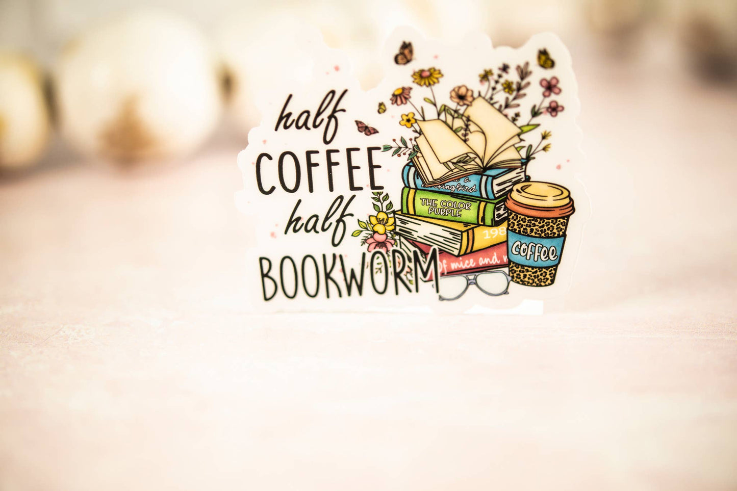 Savannah and James Co - Half Coffee Half Bookworm, Floral Vinyl Sticker, 3x3 in.