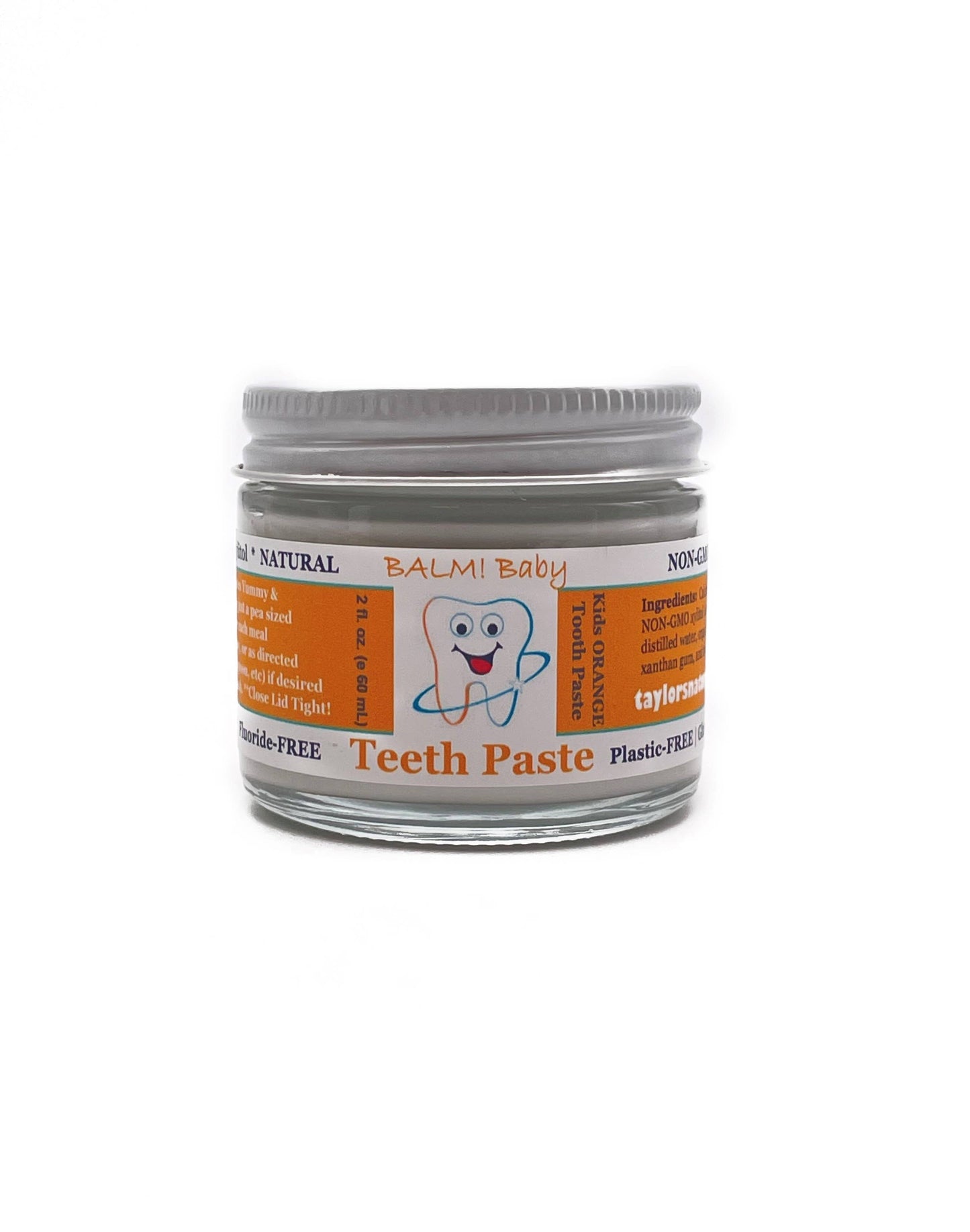 Taylor's Naturals - BALM! Baby - Teeth Paste Natural Kids ToothPaste w/ xylitol