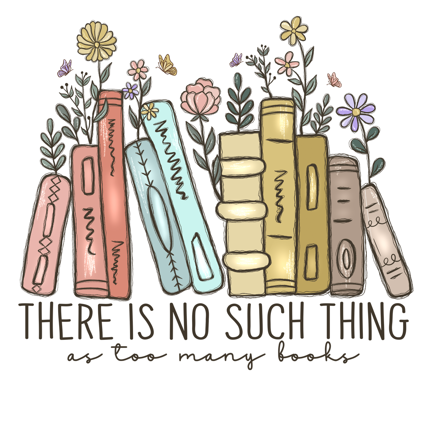 Savannah and James Co - No Such Thing As Too Many Books Vinyl, Sticker, 3x3 in