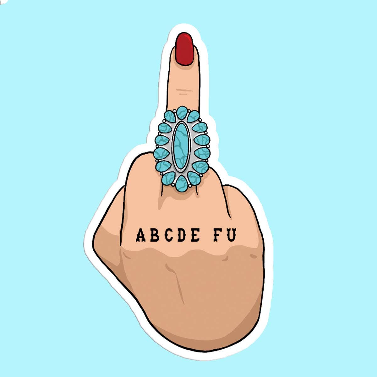 Mugsby - ABCDEFU Middle Finger Turquoise Sticker Decal