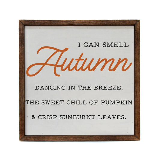 I can smell Autumn dancing in the breeze - Fall Decor